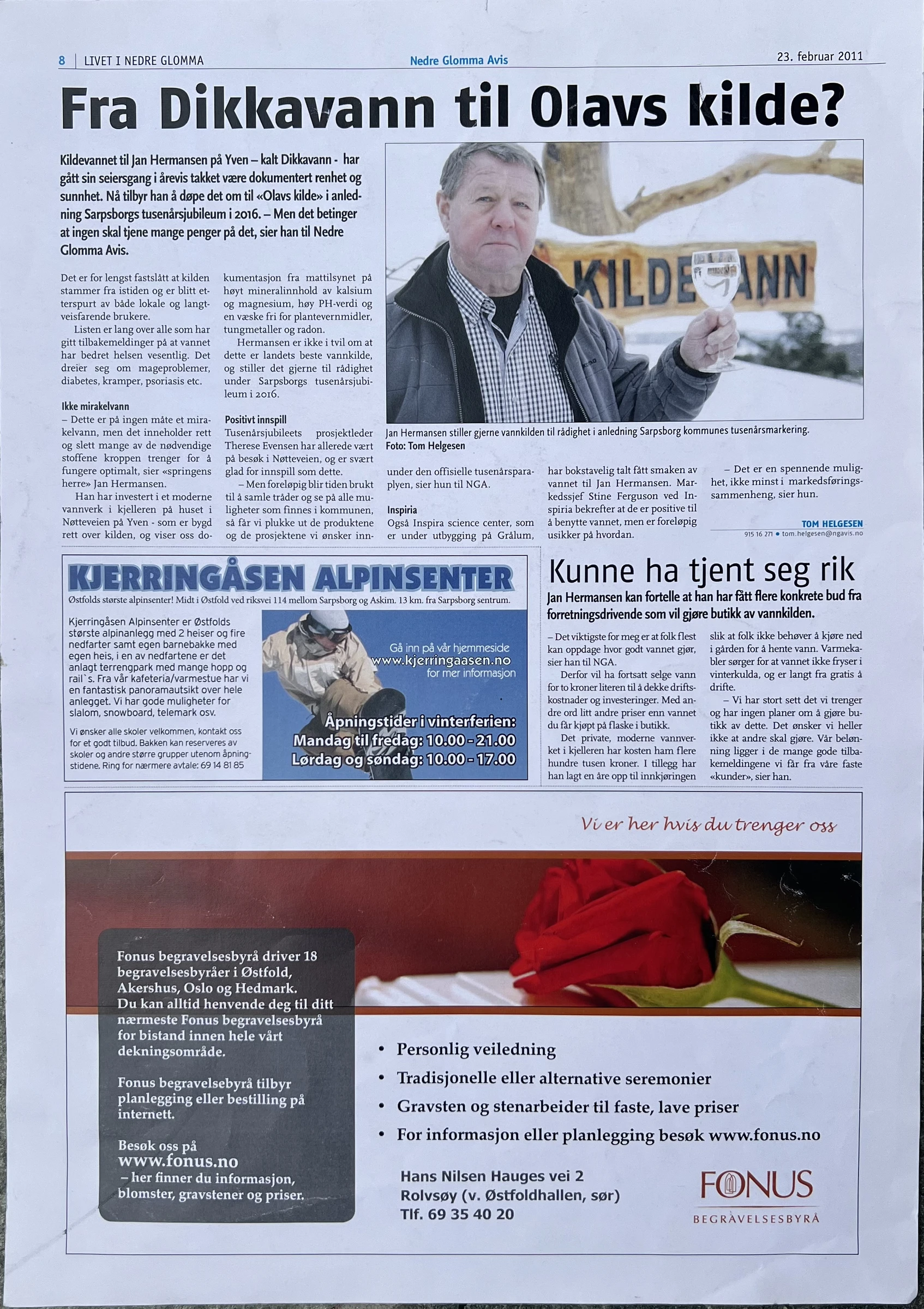 Fra Dikkavann til Olavs kilde?